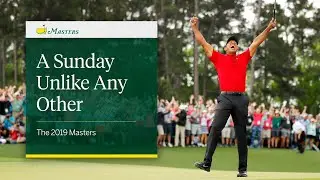 Trailer: A Sunday Unlike Any Other | The 2019 Masters