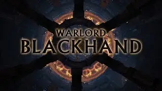 Warlord Blackhand [WoW Machinima]