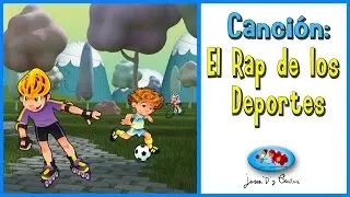 Canciones Infantiles - El Rap de los Deportes ♪♪