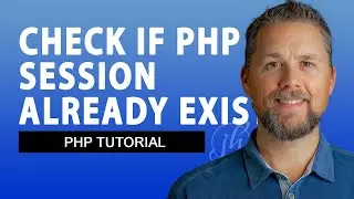 Check if PHP session has already started - PHP Tutorial 