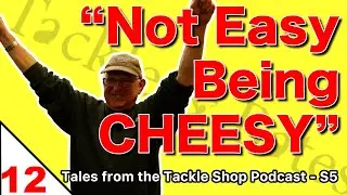OLD RIVER NENE - MARCH CHRISTMAS OPEN. Ep12, 'Tales from the Tackle Shop' Podcast- Season 5