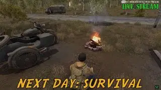 NEXT DAY: SURVIVAL Зачистка местности