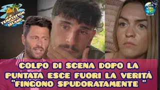 Temptation Island Colpo di scena arriva la segnalazione:"Fingono spudoratamente".