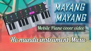 Mayang Mayang | New nagpuri ho song | ho munda fl studio mobile cover | Ru Raha Rusika