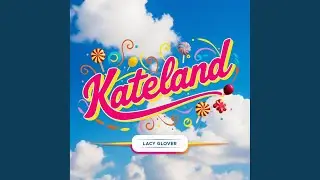 Kateland (Original Mix)
