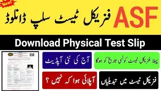 Asf Physical Test Date 2023 | Asf roll number slip 2023 | Asf new update | Pak jobs ghazi