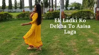 Ek Ladki Ko Dhekha Toh Aisa Laga | Dance cover |