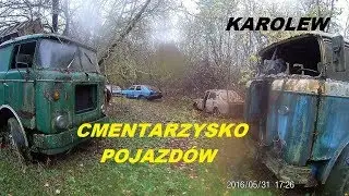 Cmentarzysko Samochodów    -Karolew