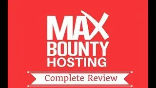 Maxbounty Hosting: Maxbounty Hosting Complete Review 2018