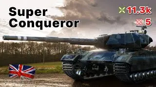 WoT  🔥 Super Conqueror 🔥 5 Kills 11,3K Damage  #worldoftanks #wot #superconqueror