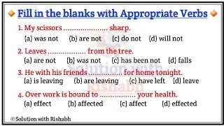 Fill in the blanks with correct form of verbs | Choose the correct form of verbs |Fill in the blanks