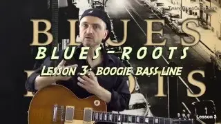 Blues Roots 03: Boogie Bass Line