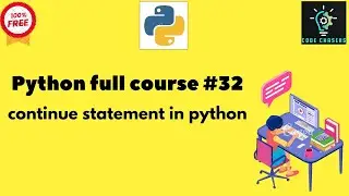 Python full course #37 #32|continue statement in python #programming  #python #data #ai #code #data