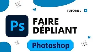Comment faire un dépliant sur Photoshop
