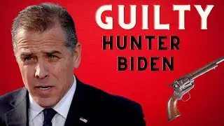 Hunter Biden is Guilty-  The Hidden Details will Shock You