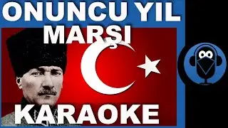 ONUNCU YIL MARŞI - 10. YIL MARŞI / (Karaoke)  / COVER