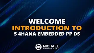 Welcome -Introduction to S 4HANA Embedded PP DS