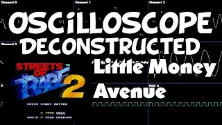 Streets of Rage 2 - Little Money Avenue - Oscilloscope Deconstruction
