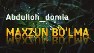 XECH QACHON MAXZUN BOʻLMA Abdulloh_domla ( Hasbunallahu va neʼmal vakil )Bizga allohning oʻzi kifoya