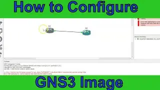 How to Configure IOS Router Image in GNS3 || GNS3 Labs ||  Network for Begineers || Dinesh Kumar M