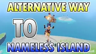 Alternative Way to Nameless Island and Underwater hack (The Time and Wind Quest) Genshin Impact