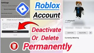 How to Permanently Delete Roblox Account 2025 | How to temporary deactivate roblox account 2025