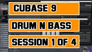 Cubase 9 DnB ( Drum and Bass ) Music Production PT 1 /4