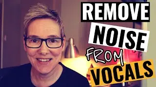 How to remove noise from vocals with ERA5 (mic hiss, hum, de-essing)