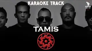 Kamikazee | Tamis 🎤HQ Karaoke🎤