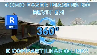 Como criar IMAGENS em 360° no REVIT e obter LINK PARA ENVIAR Grátis - 2022