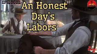Epilogue: An Honest Day's Labors. #RDR2 #Story #PS5