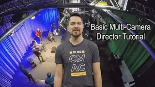 Basic Multi Camera Director Tutorial