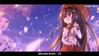 「 Nightcore」糸/Ito (中島みゆき／Nakajima Miyuki) With Lyrics Romaji