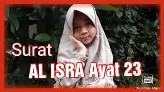 QS AL ISRA Ayat 23 Dan Artinya