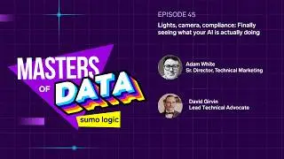 Lights, camera, compliance: Finally seeing what your AI is actually doing