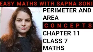 Perimeter And Area CONCEPTS Chapter 11 Class 7 Maths NCERT CBSE Solutions