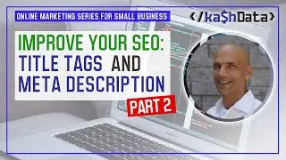 Improve Your SEO in 2021 - META Title and Description Tags Pt. 2 - Online Marketing for Business