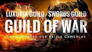 Black Desert Mobile - GM PVP Skill's Guild War Server Asia [Luxuria & Swords]
