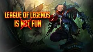 LEAGUE OF LEGENDS IS FUN
