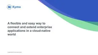 Kyma Overview of Key Features - Demo
