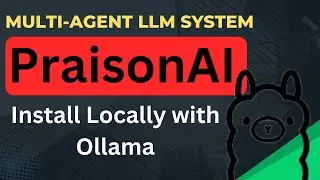Install PraisonAI with Ollama - Multi-Agent Autonomous AI System