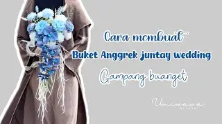 cara membuat buket bunga anggrek juntay wedding yang lagi viral