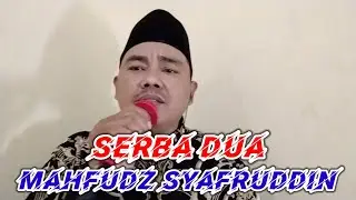 SERBA DUA COVER BY MAHFUDZ SYAFRUDDIN #Qasidah #SerbaDua #Viral #Trending