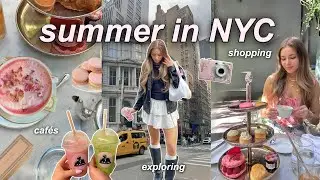 NYC SUMMER DIARIES 💗🚕 weekend in the city, afternoon tea, & shopping