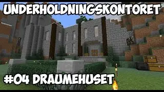 Underholdningskontoret - Episode 04 - Draumehuset (Norsk Minecraft)