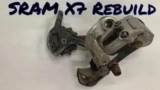 How To Rebuild a SRAM X7 Derailleur