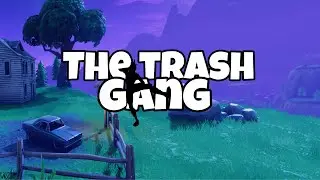 THE TRASH GANG INTRO 2019