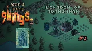 Round Two: The King of Nothing Will be Something! [9 Kings] Let's Play 02