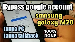 SAMSUNG galaxy M20 2019 LUPA AKUN GOOGLE tanpa PC tanpa talkback