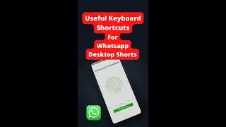 Useful Keyboard Shortcuts For Whatsapp Desktop Shorts  ‎